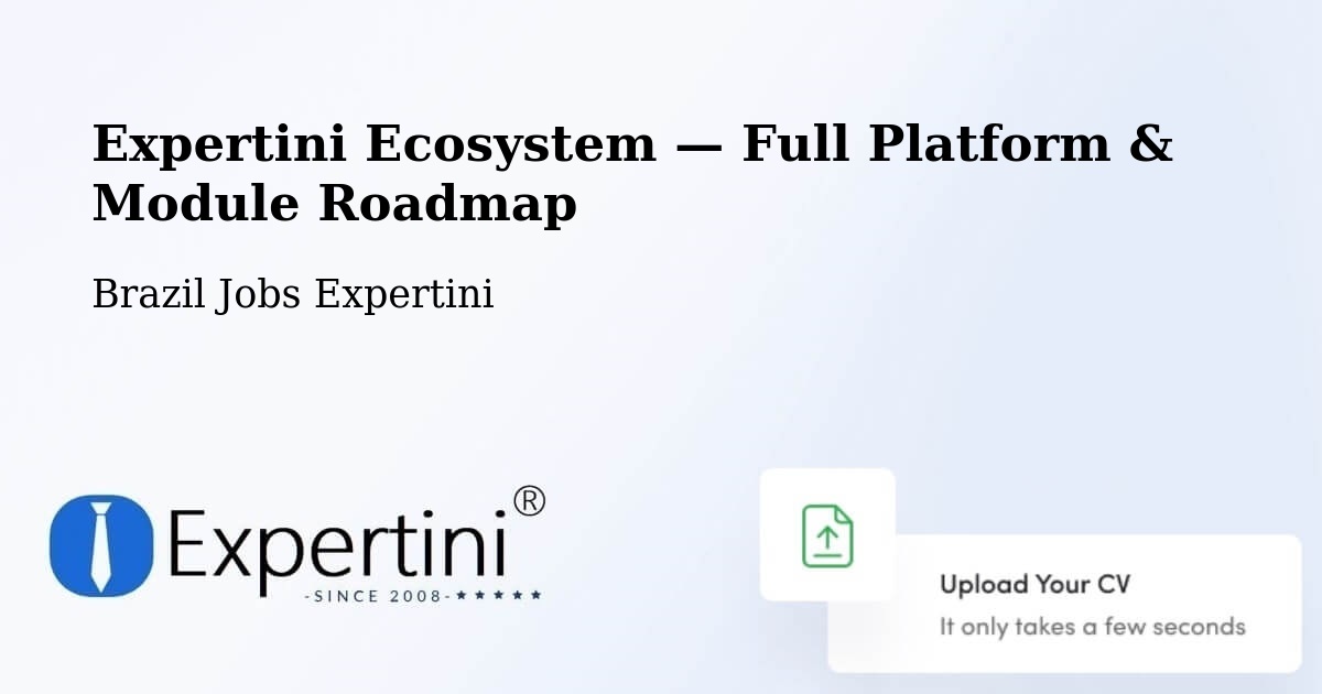 Expertini Ecosystem — Full Platform & Module Roadmap – Cássia